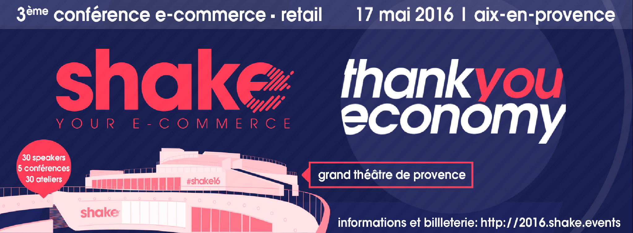 Shake 2016 pour faire vibrer en Provence la fibre du e-commerce 