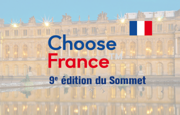 L’attractivité de la France confirmée par les annonces du Sommet Choose France et le baromètre EY